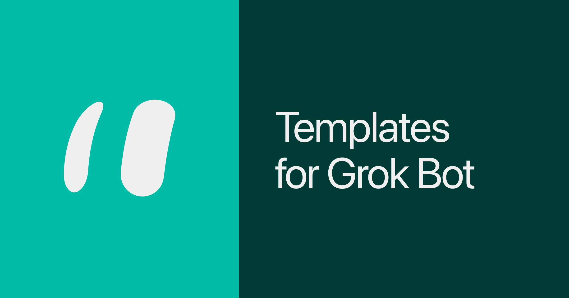 Templates for Grok Bot